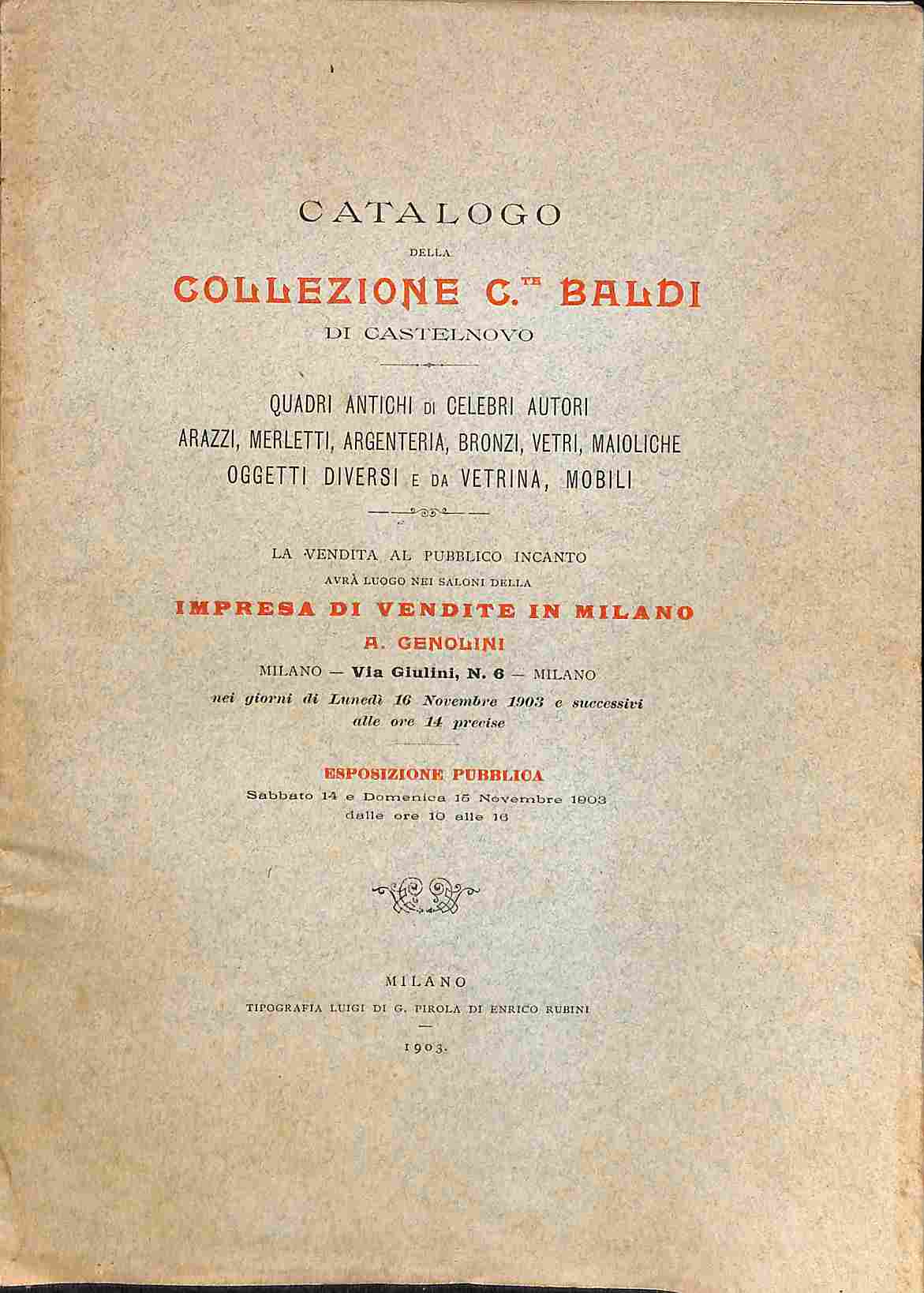 Catalogo della collezione Conte Baldi di Castelnovo...vendita al pubblico incanto...Milano